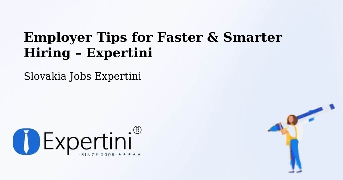 Employer Tips for Hiring & Recruitment – Čadca - Čadca, Slovakia Jobs Expertini