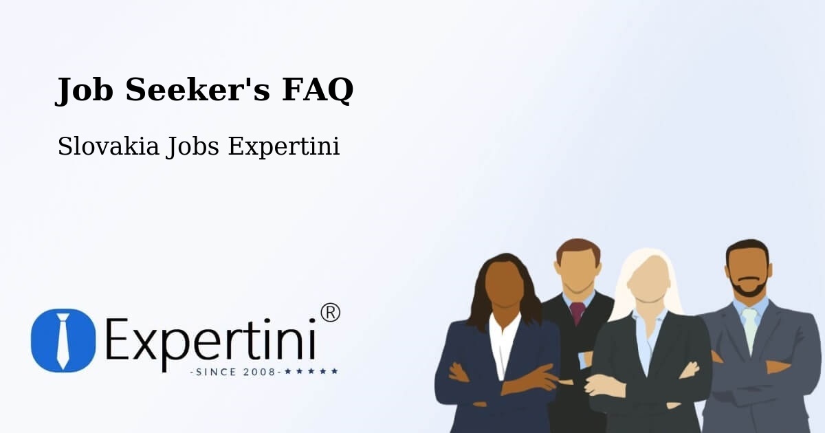 Job Seeker FAQ – Čadca - Slovakia Jobs Expertini